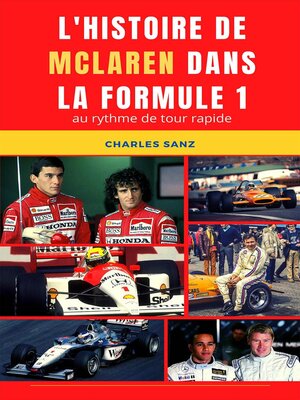 cover image of L'histoire de McLaren dans la Formule 1 au rythme de tour rapide